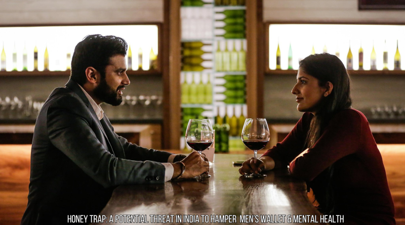 Honey Trap : Urban India